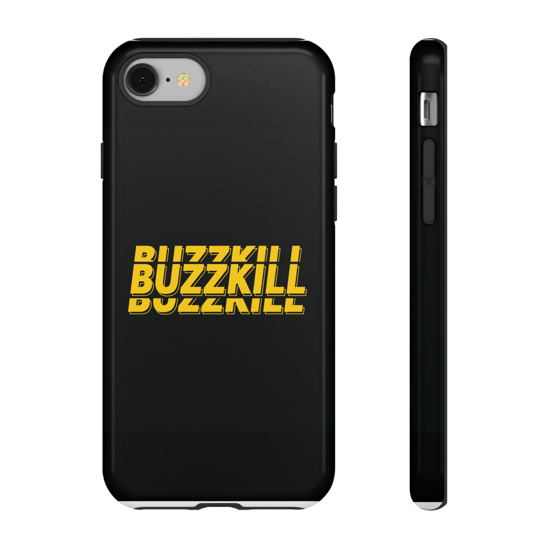 Bold 'BUZZKILL' Tough Phone Case